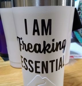 I AM FREAKING ESSENTIAL TUMBLER